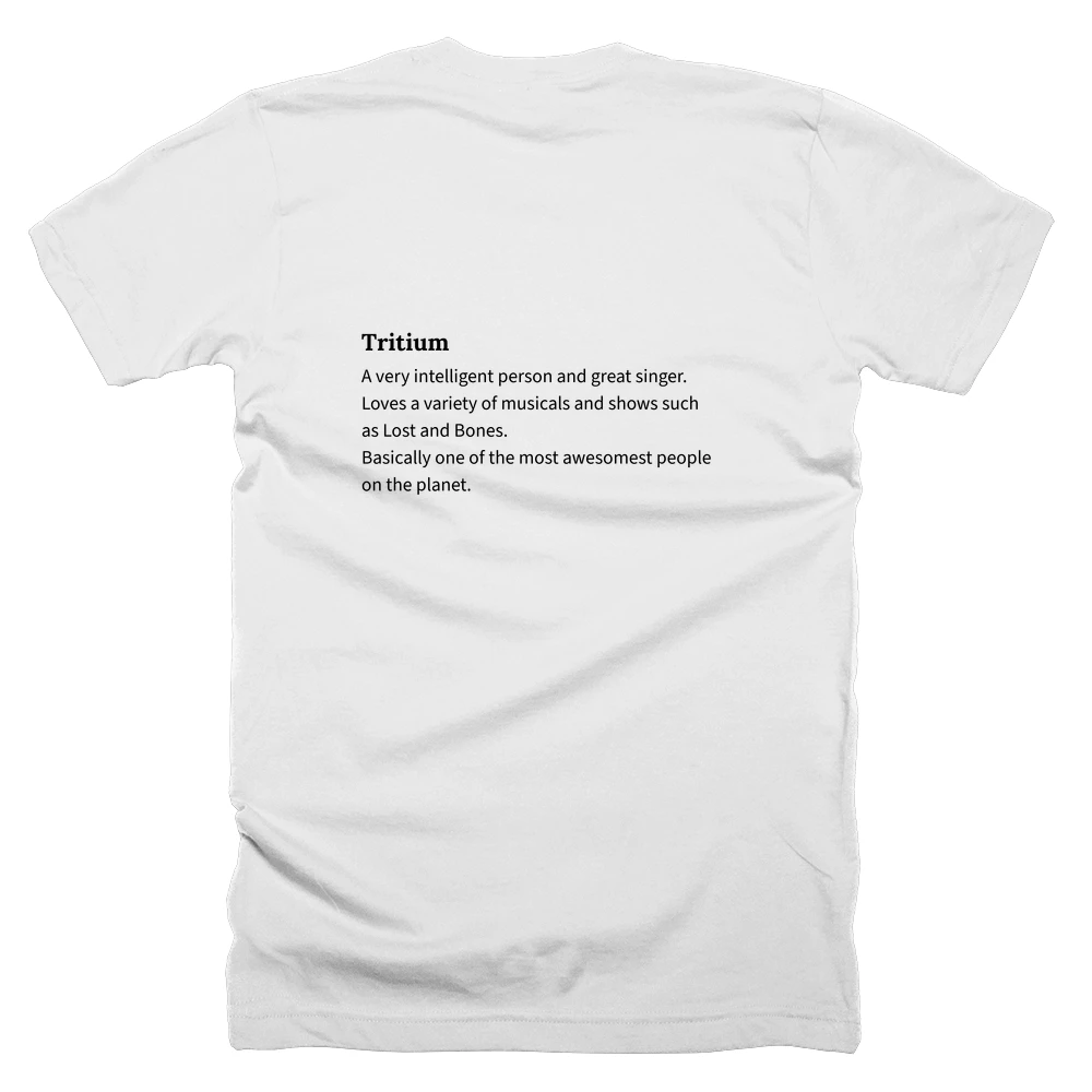 T-shirt with a definition of 'Tritium' printed on the back