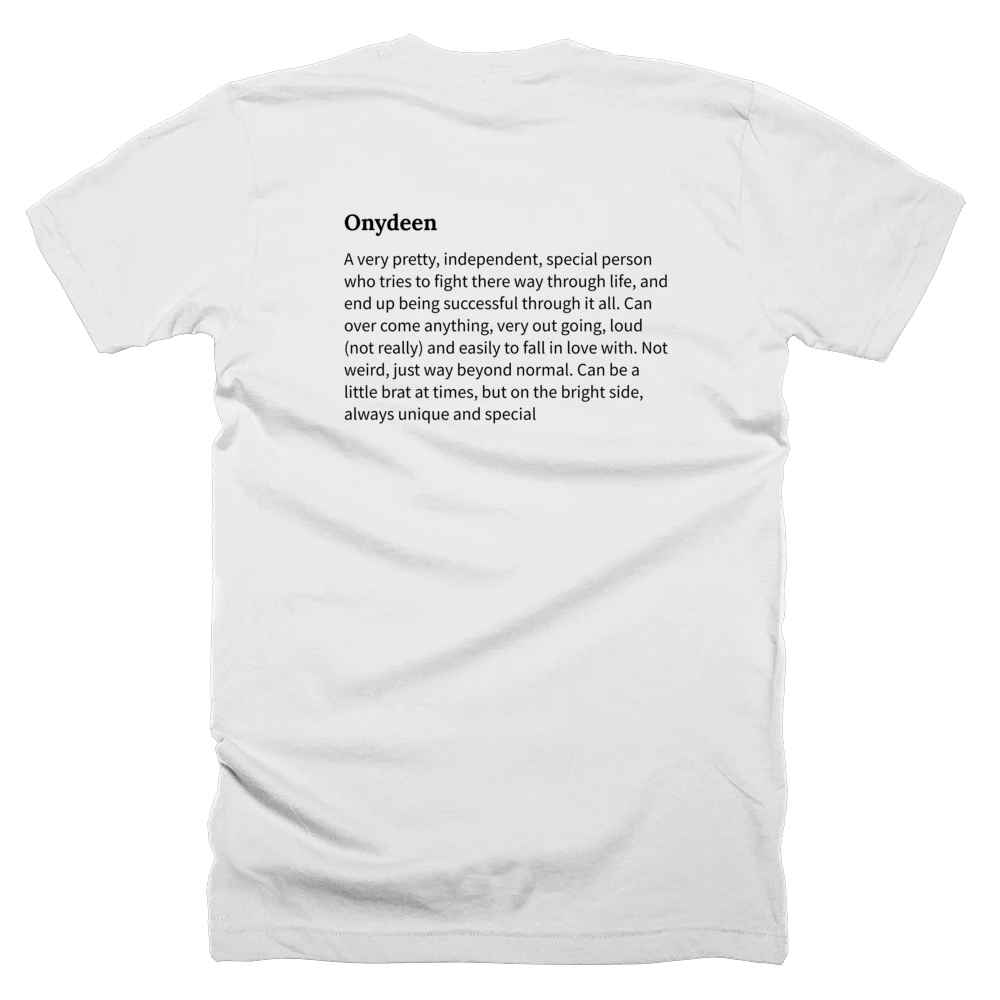T-shirt with a definition of 'Onydeen' printed on the back