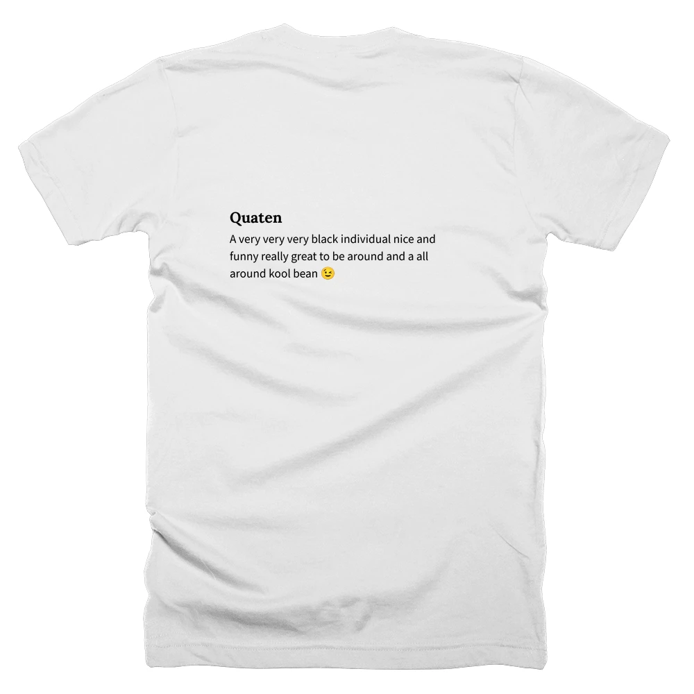 T-shirt with a definition of 'Quaten' printed on the back