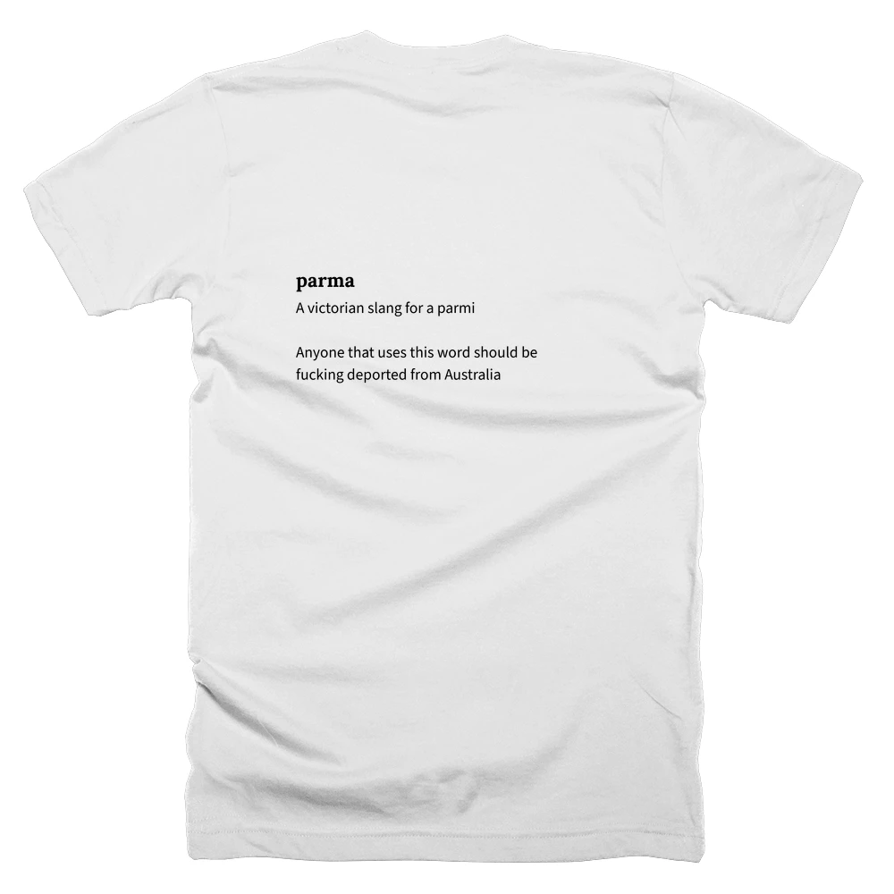 T-shirt with a definition of 'parma' printed on the back