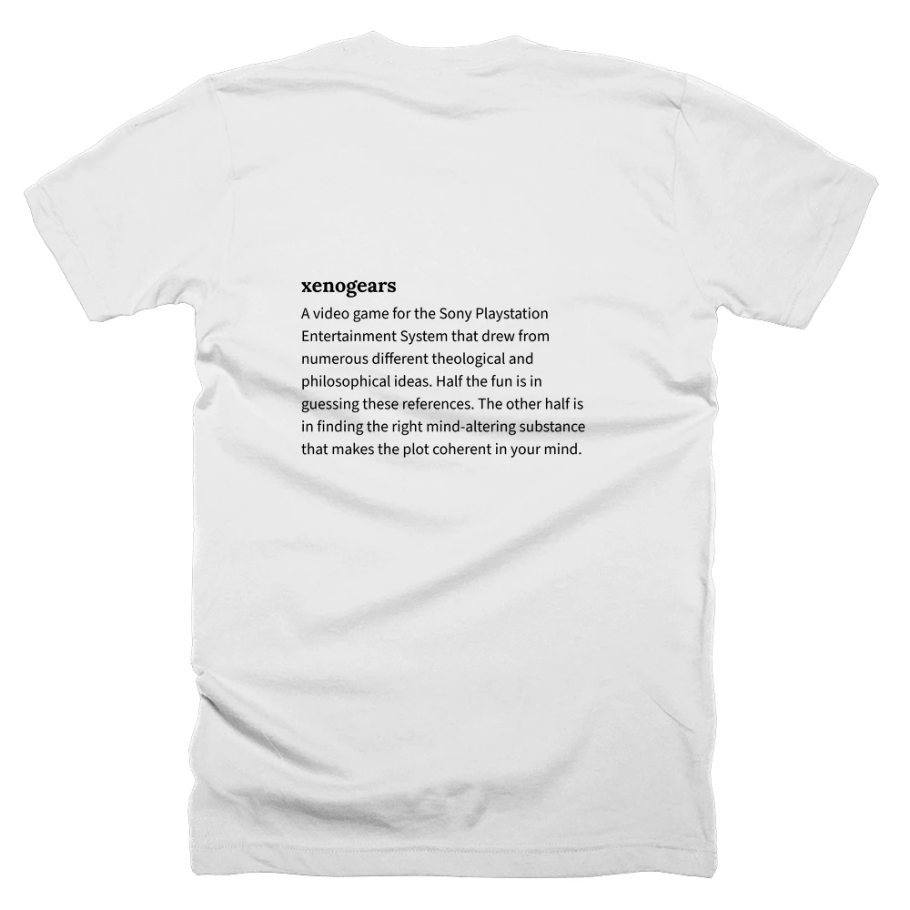 T-shirt with a definition of 'xenogears' printed on the back