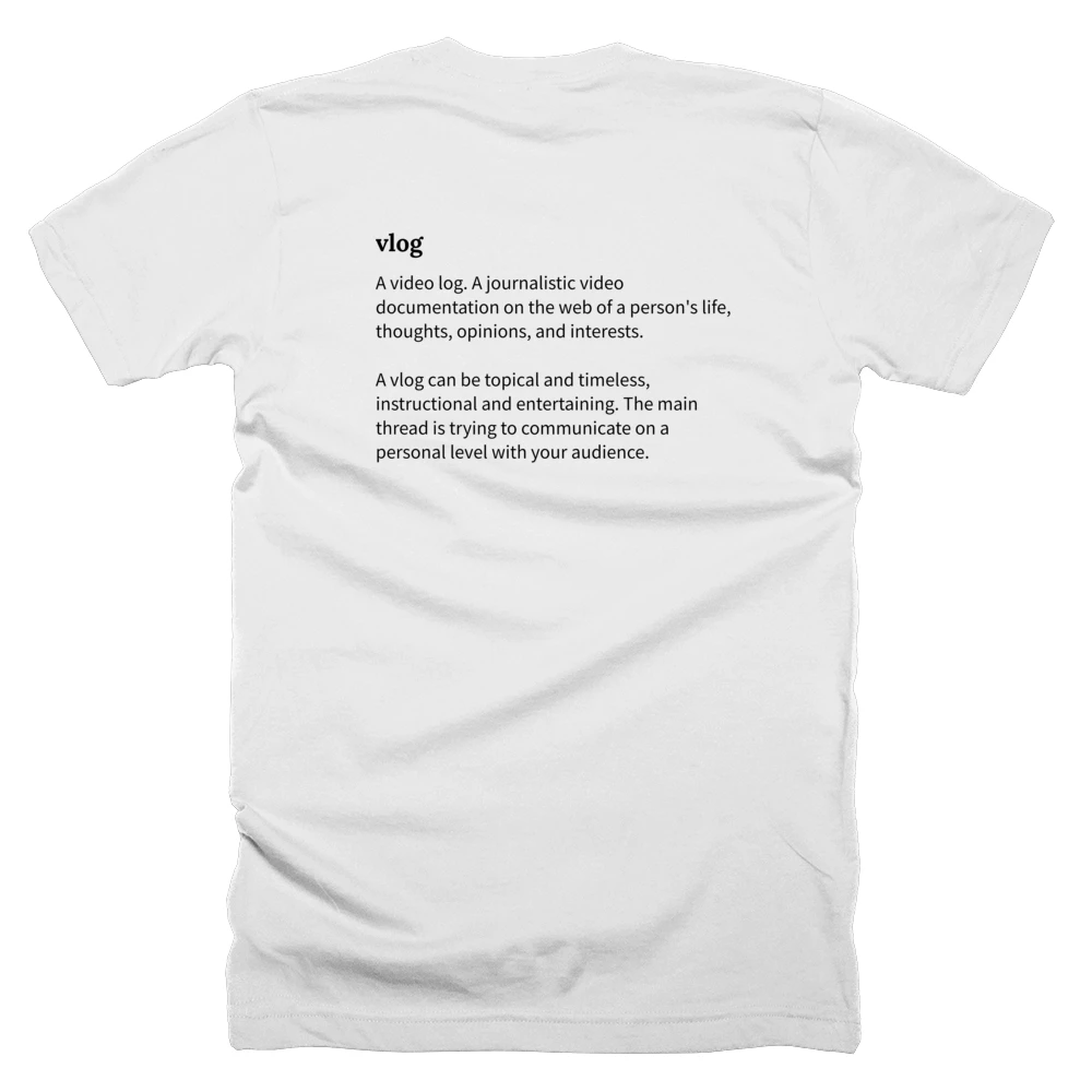 T-shirt with a definition of 'vlog' printed on the back