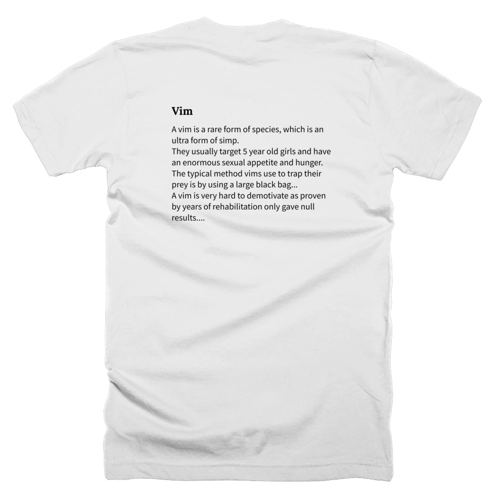 T-shirt with a definition of 'Vim' printed on the back