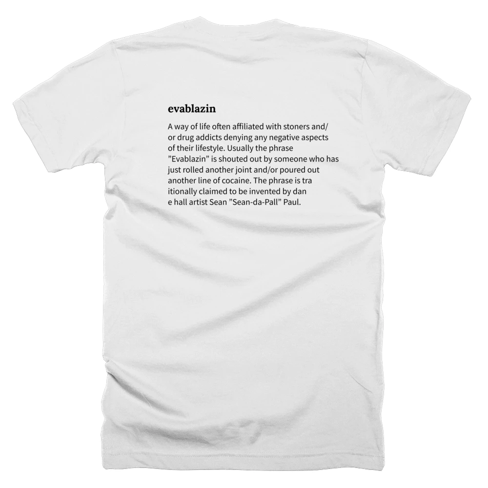 T-shirt with a definition of 'evablazin' printed on the back