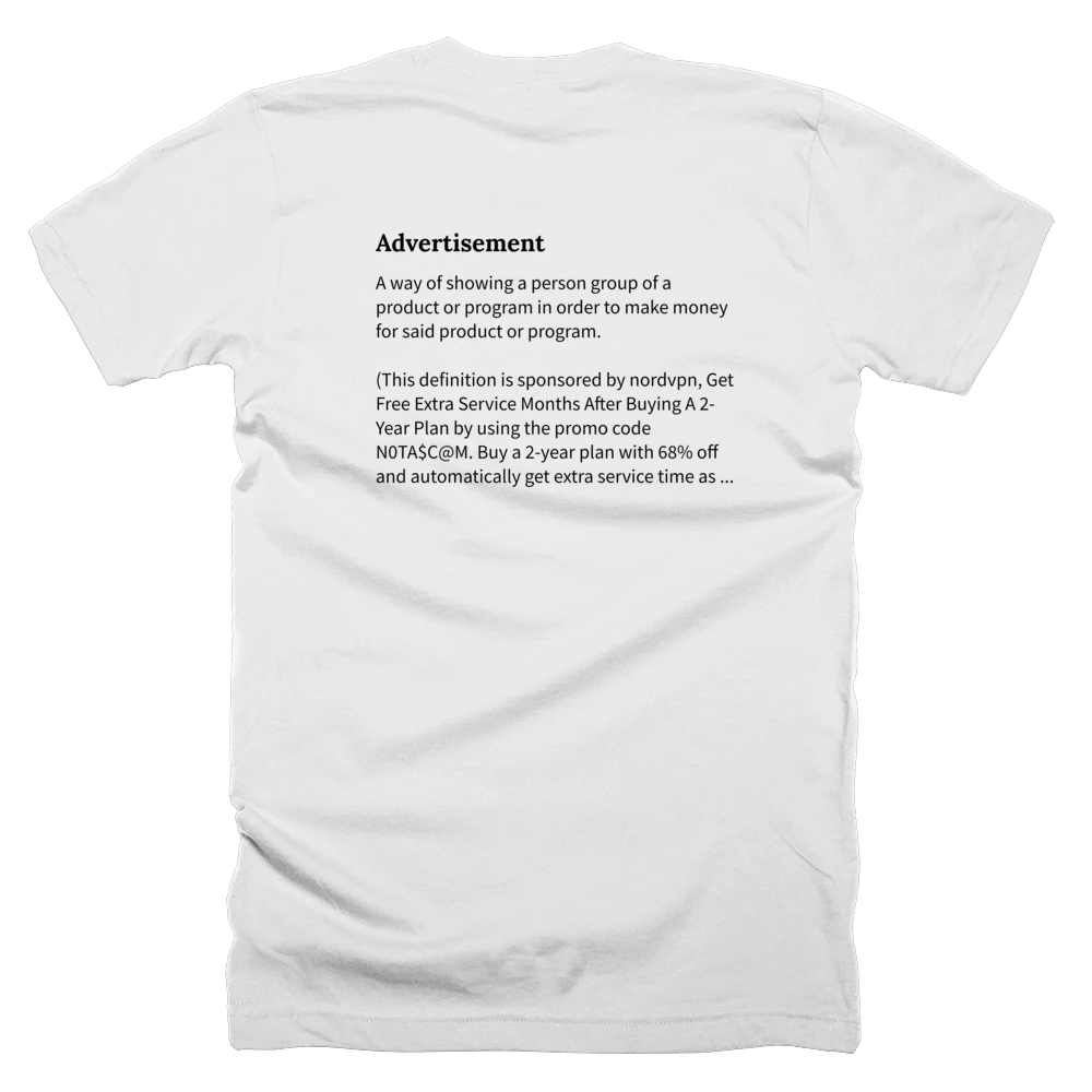 T-shirt with a definition of 'Advertisement' printed on the back
