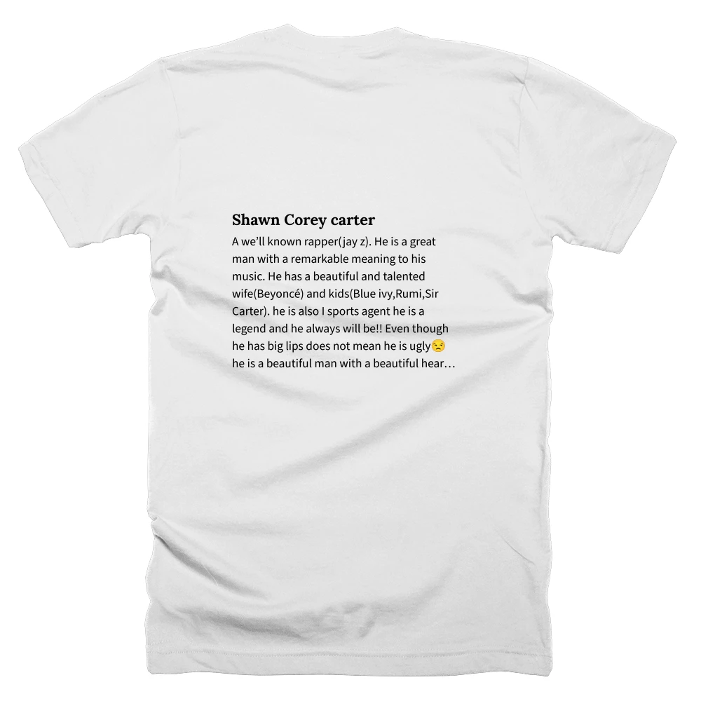 T-shirt with a definition of 'Shawn Corey carter' printed on the back