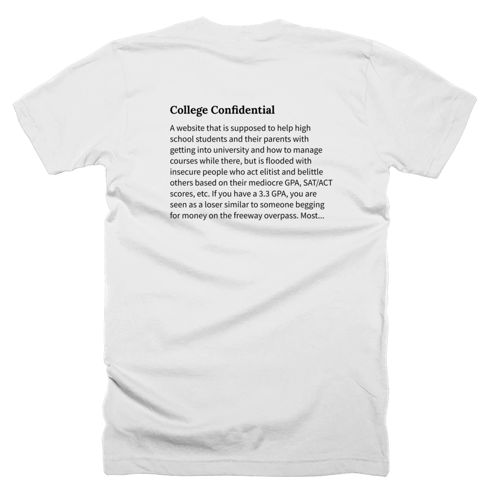 T-shirt with a definition of 'College Confidential' printed on the back