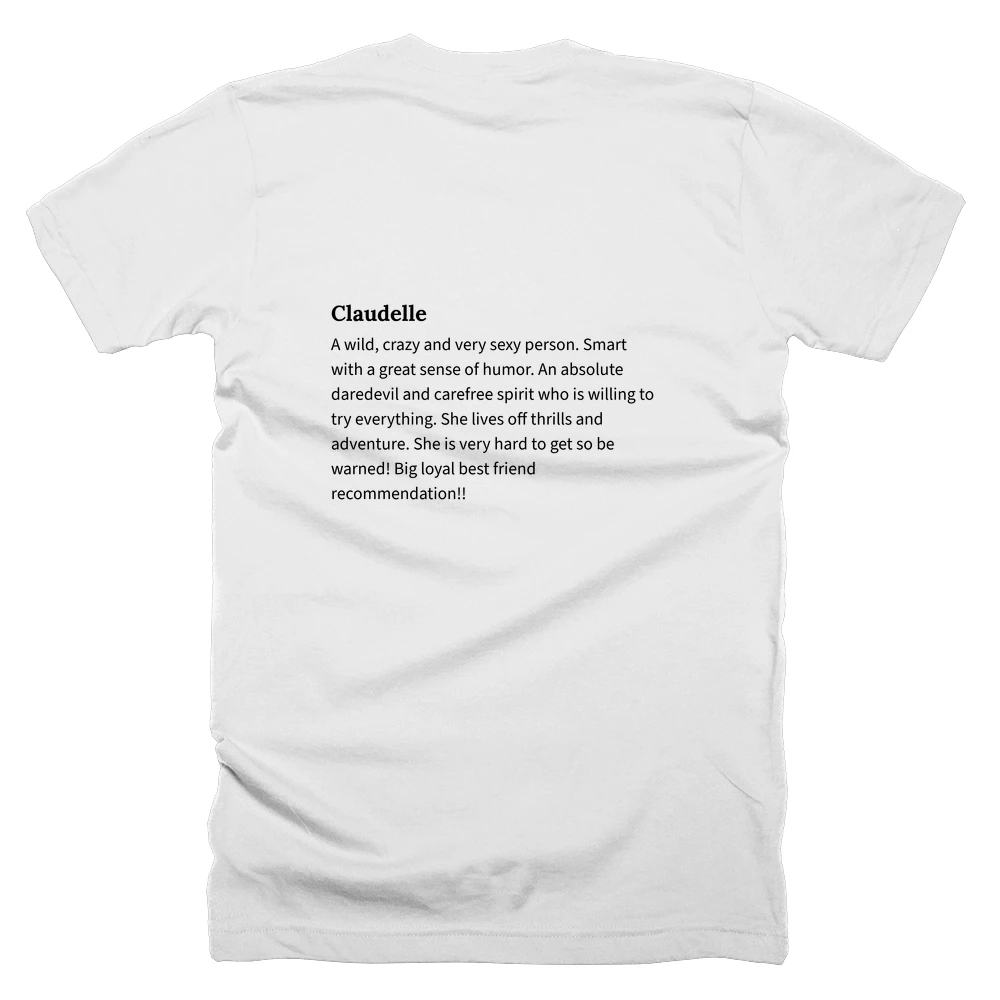 T-shirt with a definition of 'Claudelle' printed on the back