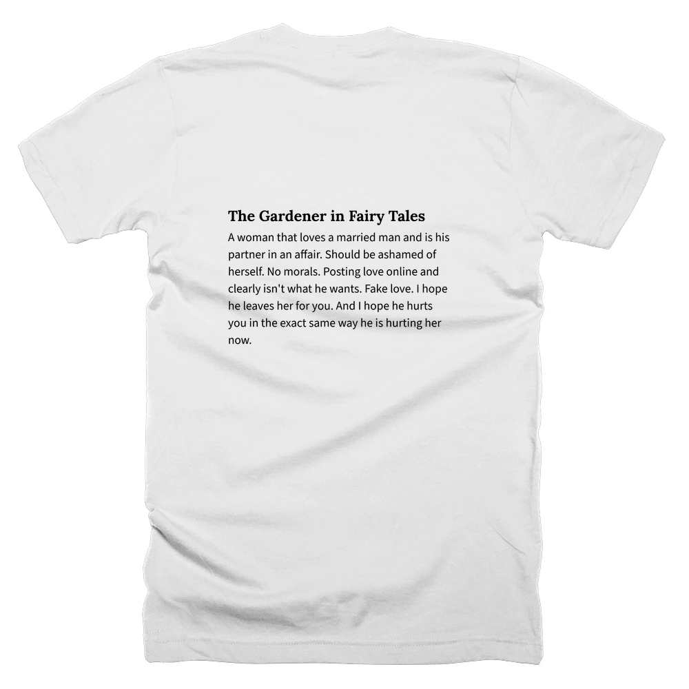 T-shirt with a definition of 'The Gardener in Fairy Tales' printed on the back