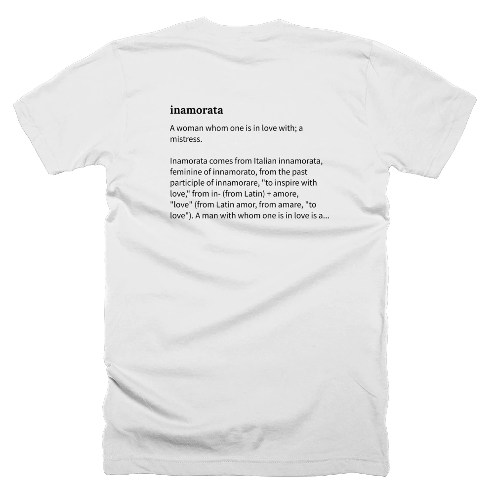T-shirt with a definition of 'inamorata' printed on the back