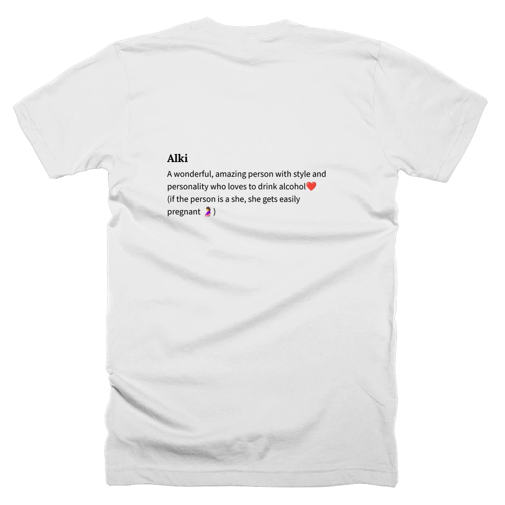 T-shirt with a definition of 'Alki' printed on the back