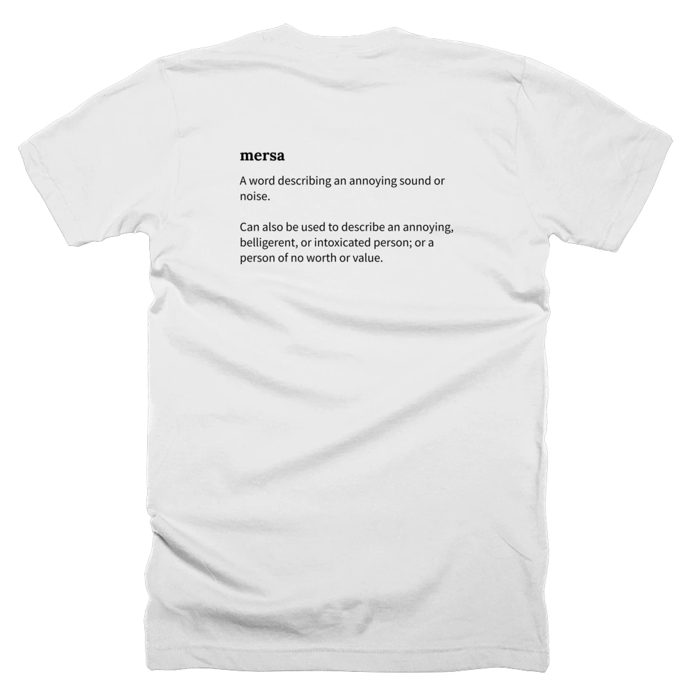 T-shirt with a definition of 'mersa' printed on the back