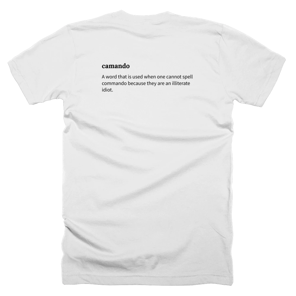 T-shirt with a definition of 'camando' printed on the back