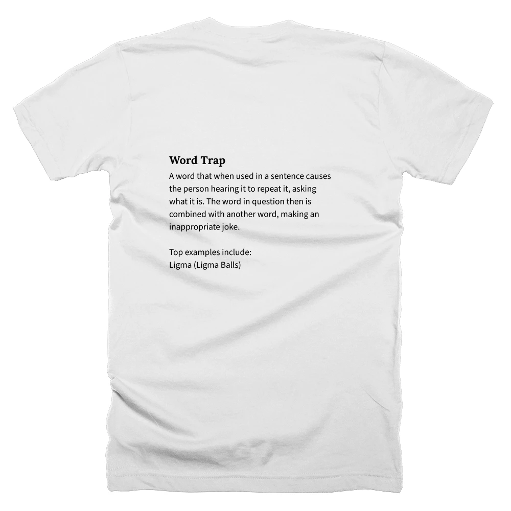 T-shirt with a definition of 'Word Trap' printed on the back