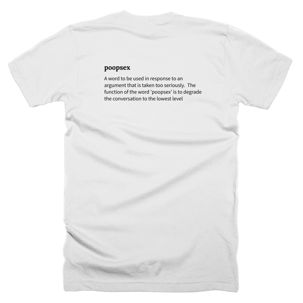 T-shirt with a definition of 'poopsex' printed on the back
