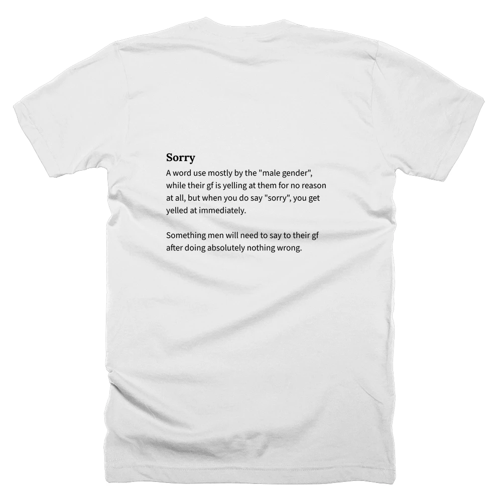 T-shirt with a definition of 'Sorry' printed on the back