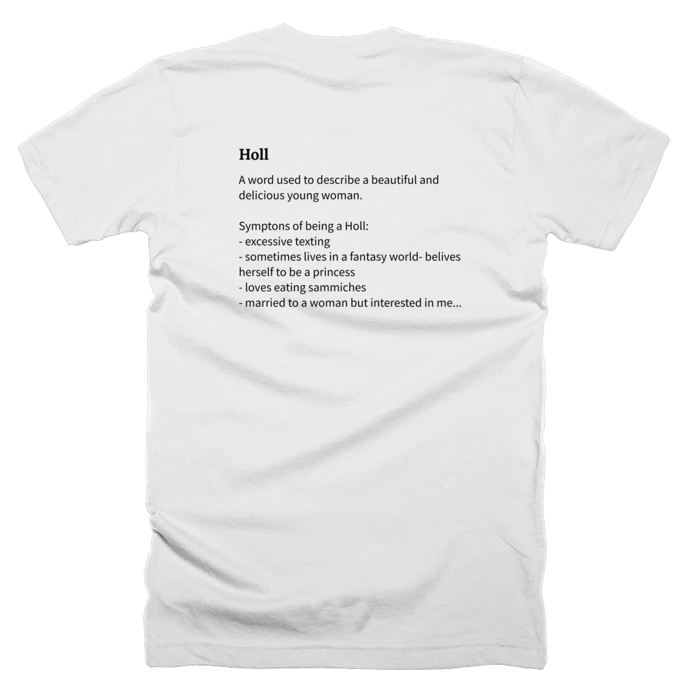 T-shirt with a definition of 'Holl' printed on the back