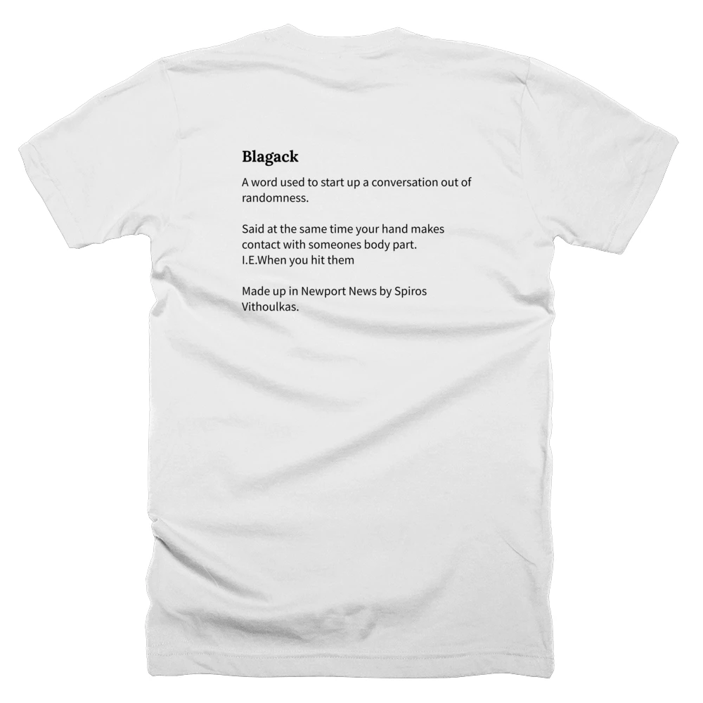 T-shirt with a definition of 'Blagack' printed on the back