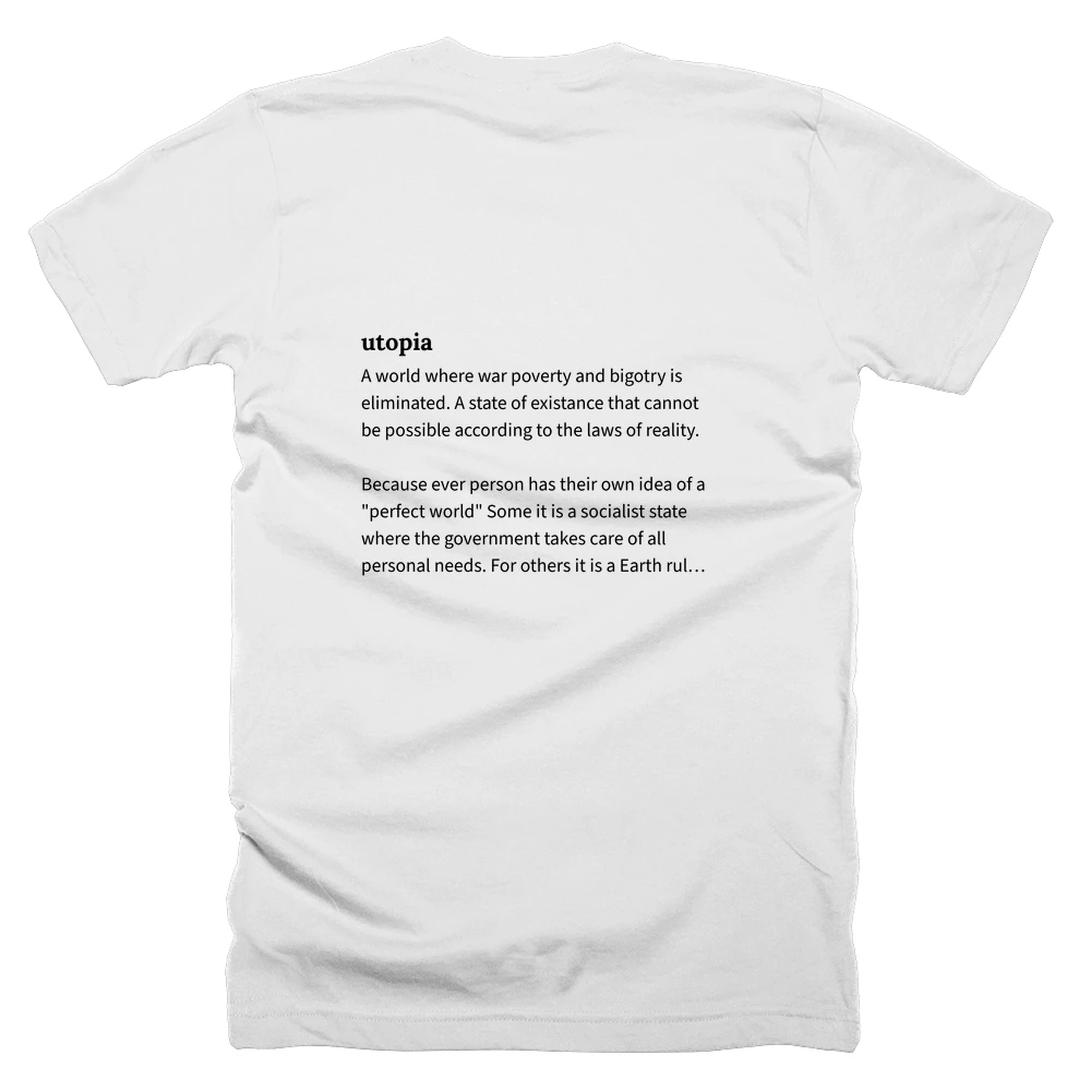 T-shirt with a definition of 'utopia' printed on the back