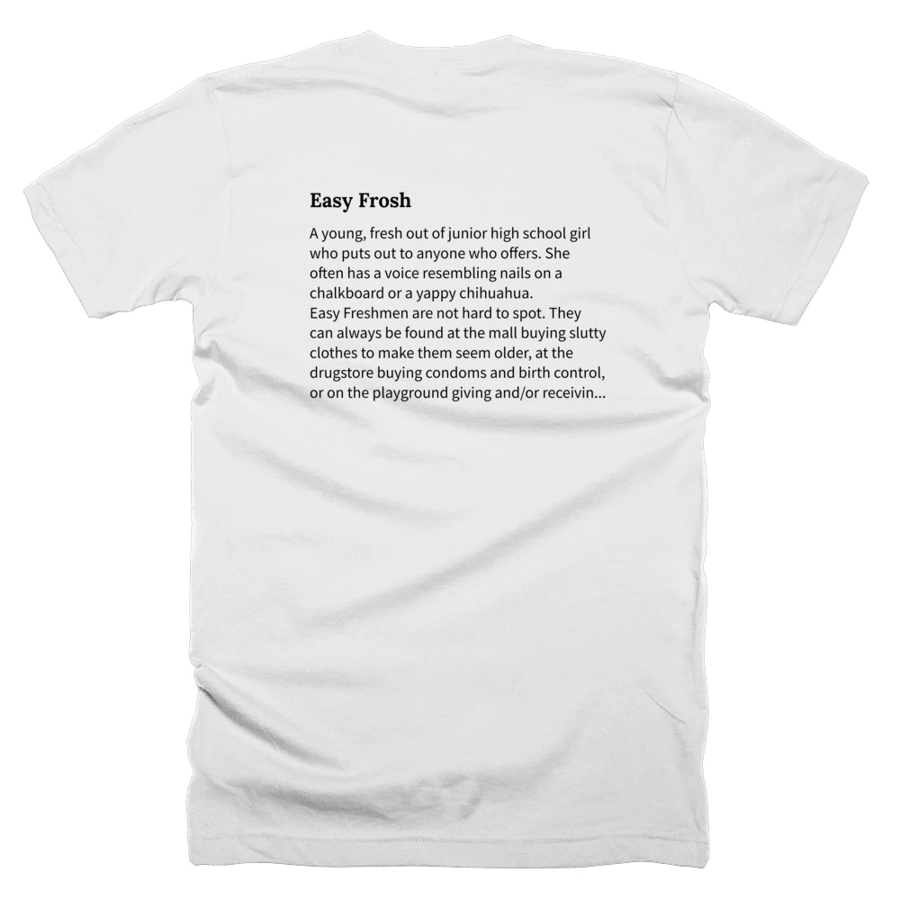 T-shirt with a definition of 'Easy Frosh' printed on the back