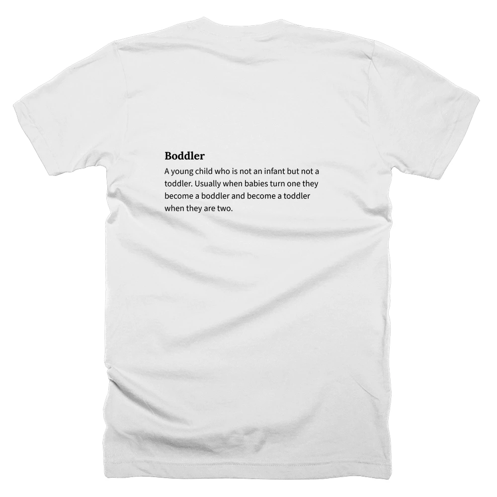 T-shirt with a definition of 'Boddler' printed on the back