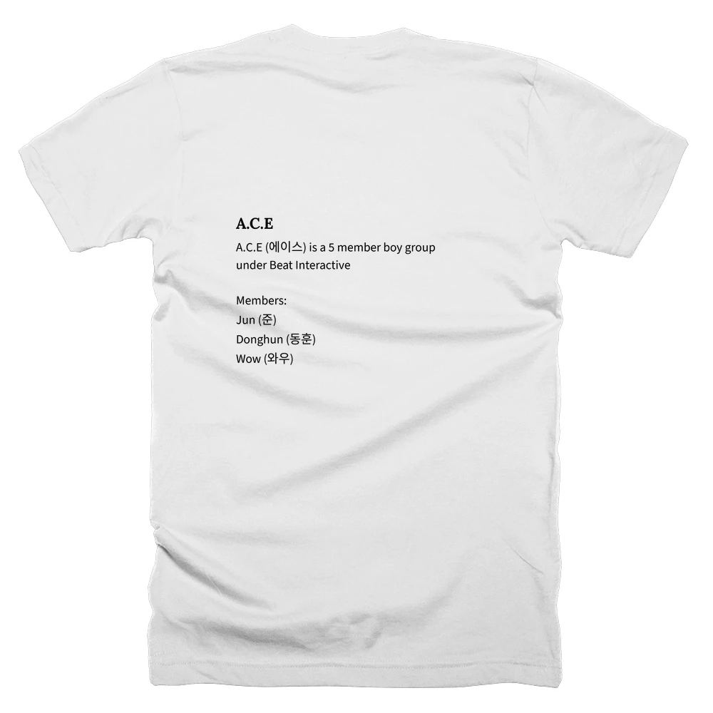 T-shirt with a definition of 'A.C.E' printed on the back