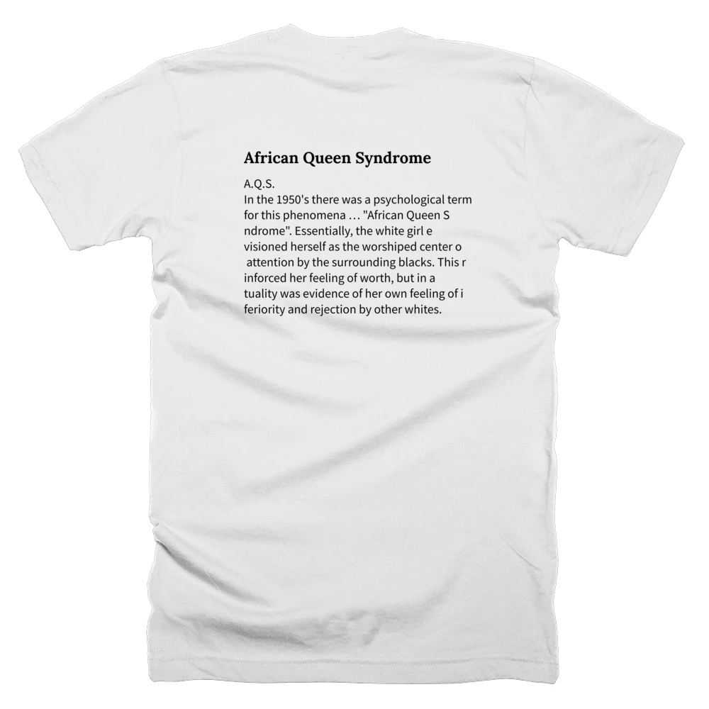 T-shirt with a definition of 'African Queen Syndrome' printed on the back