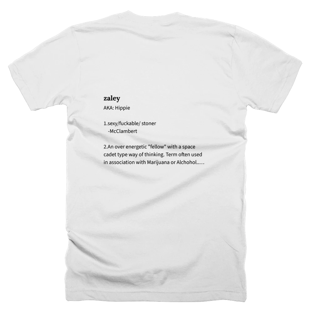 T-shirt with a definition of 'zaley' printed on the back
