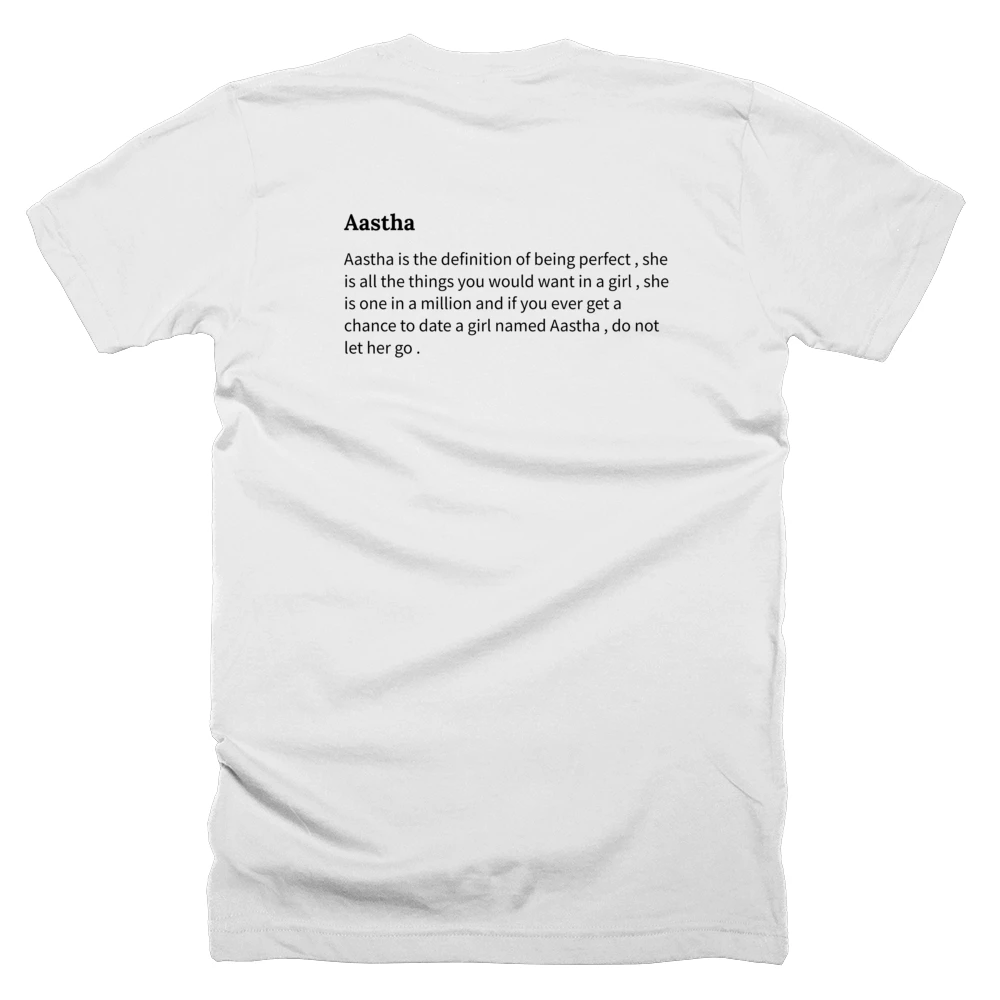 T-shirt with a definition of 'Aastha' printed on the back