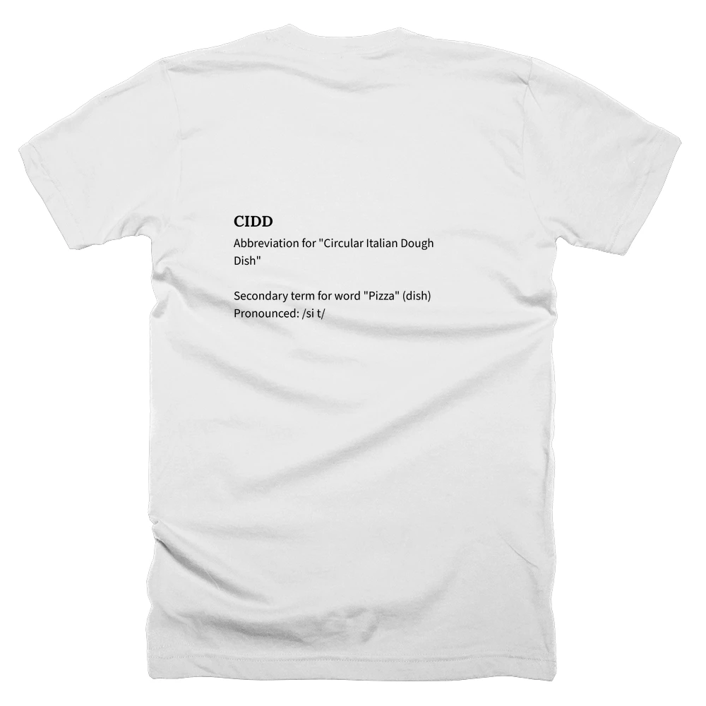 T-shirt with a definition of 'CIDD' printed on the back