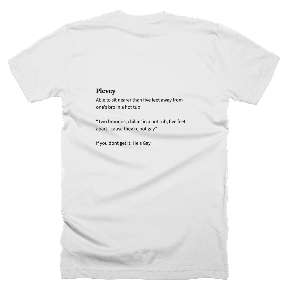 T-shirt with a definition of 'Plevey' printed on the back