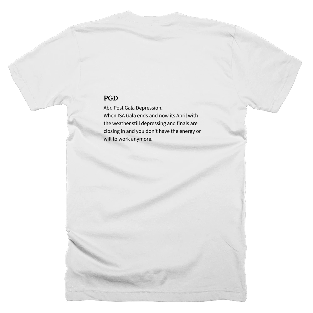 T-shirt with a definition of 'PGD' printed on the back