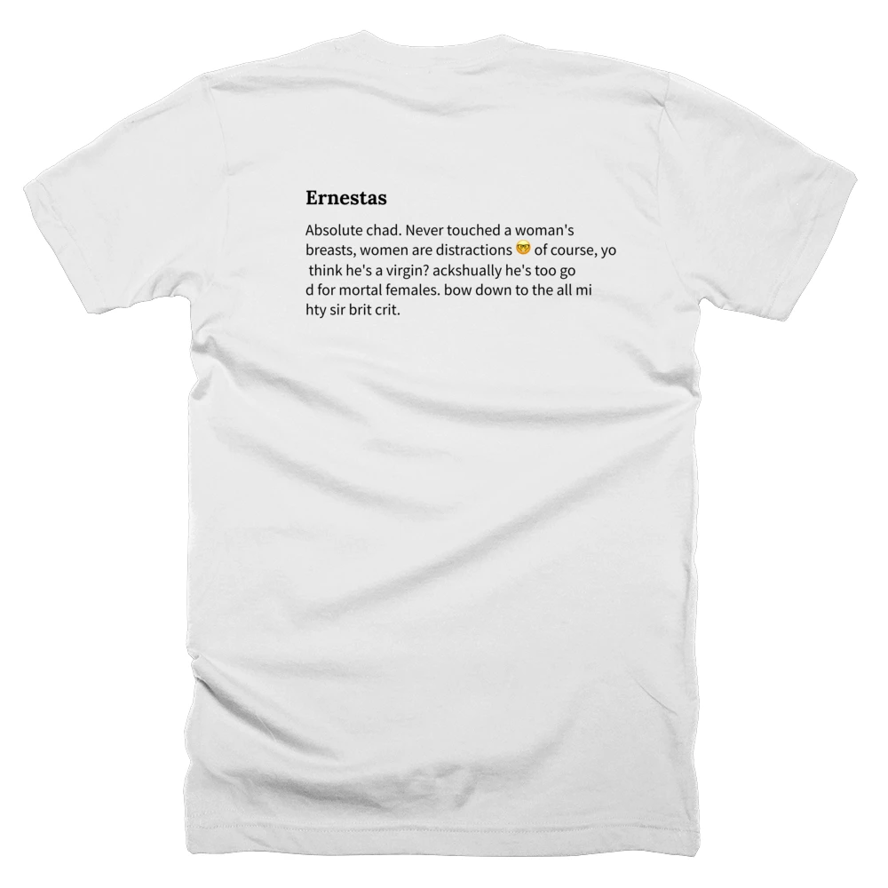 T-shirt with a definition of 'Ernestas' printed on the back