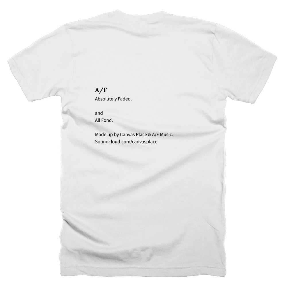 T-shirt with a definition of 'A/F' printed on the back