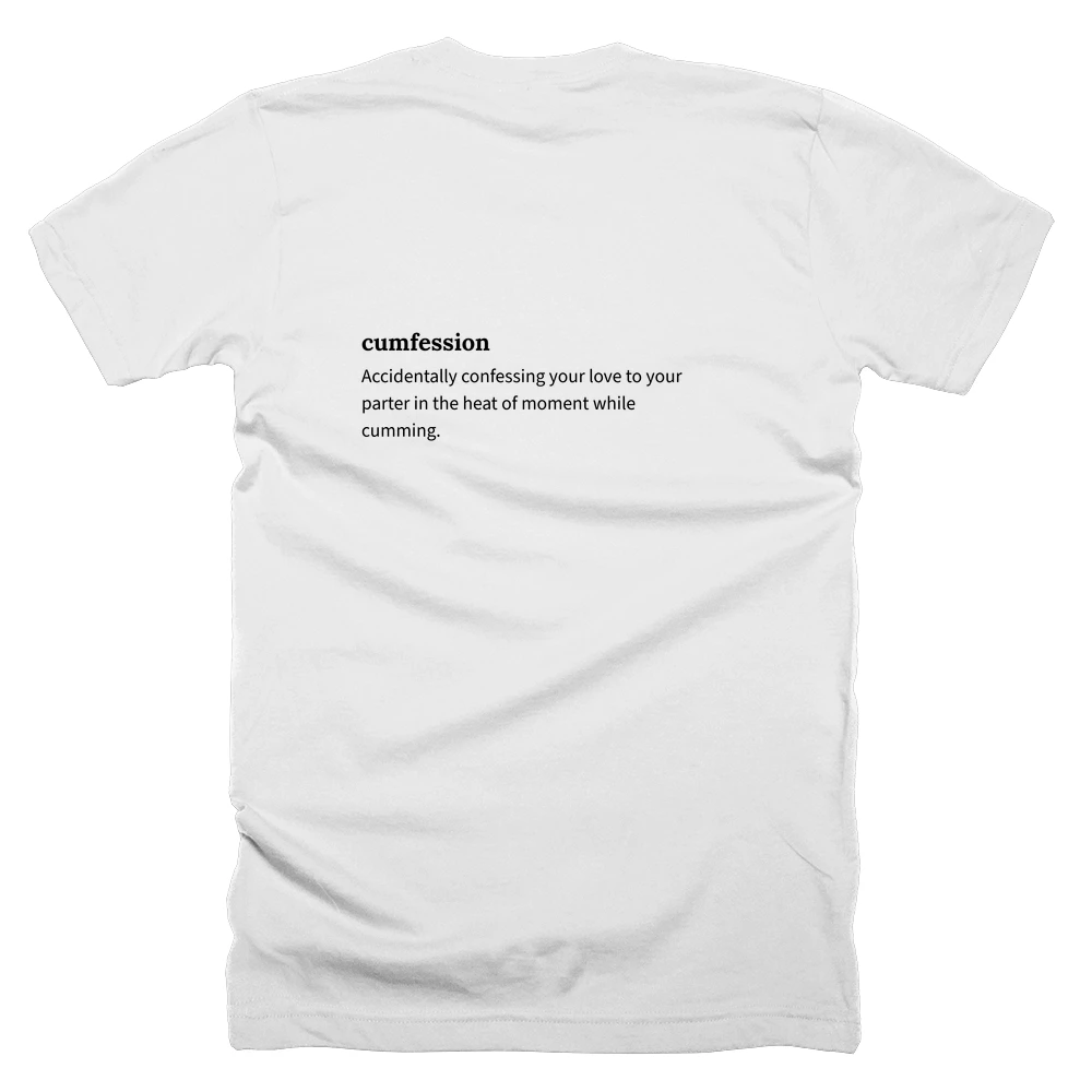 T-shirt with a definition of 'cumfession' printed on the back