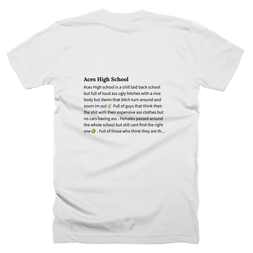 T-shirt with a definition of 'Aces High School' printed on the back