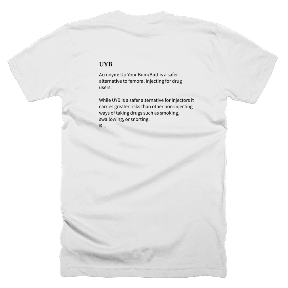 T-shirt with a definition of 'UYB' printed on the back