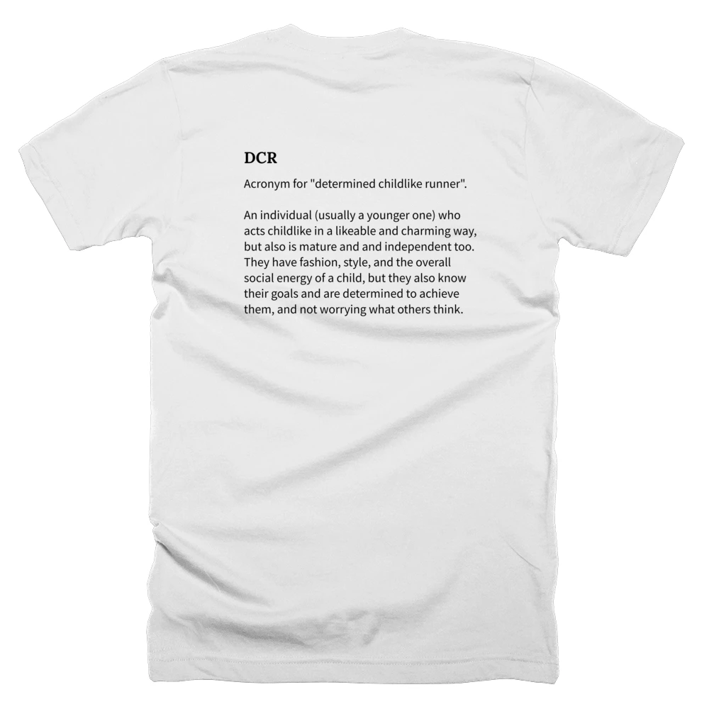 T-shirt with a definition of 'DCR' printed on the back