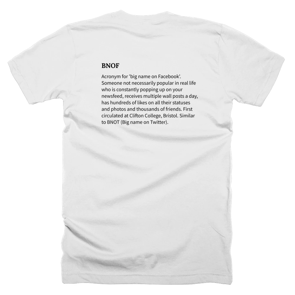 T-shirt with a definition of 'BNOF' printed on the back