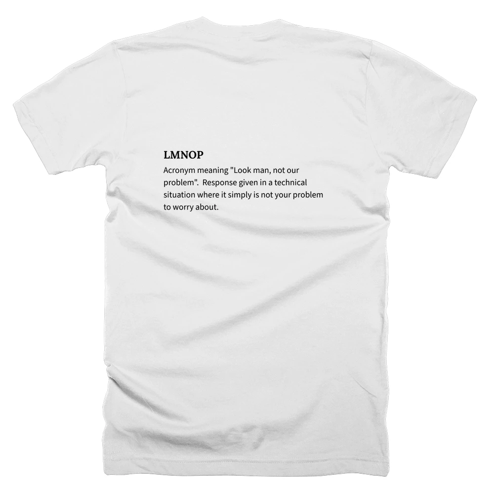 T-shirt with a definition of 'LMNOP' printed on the back