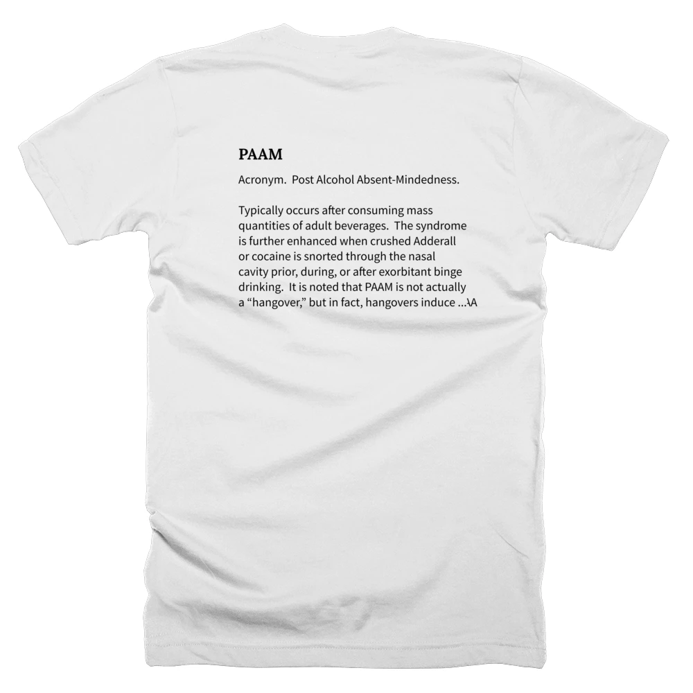 T-shirt with a definition of 'PAAM' printed on the back