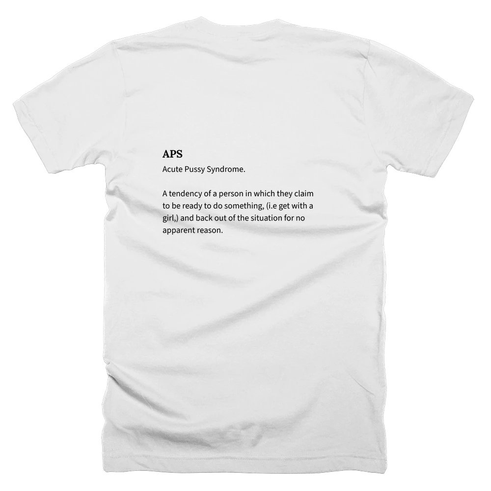 T-shirt with a definition of 'APS' printed on the back