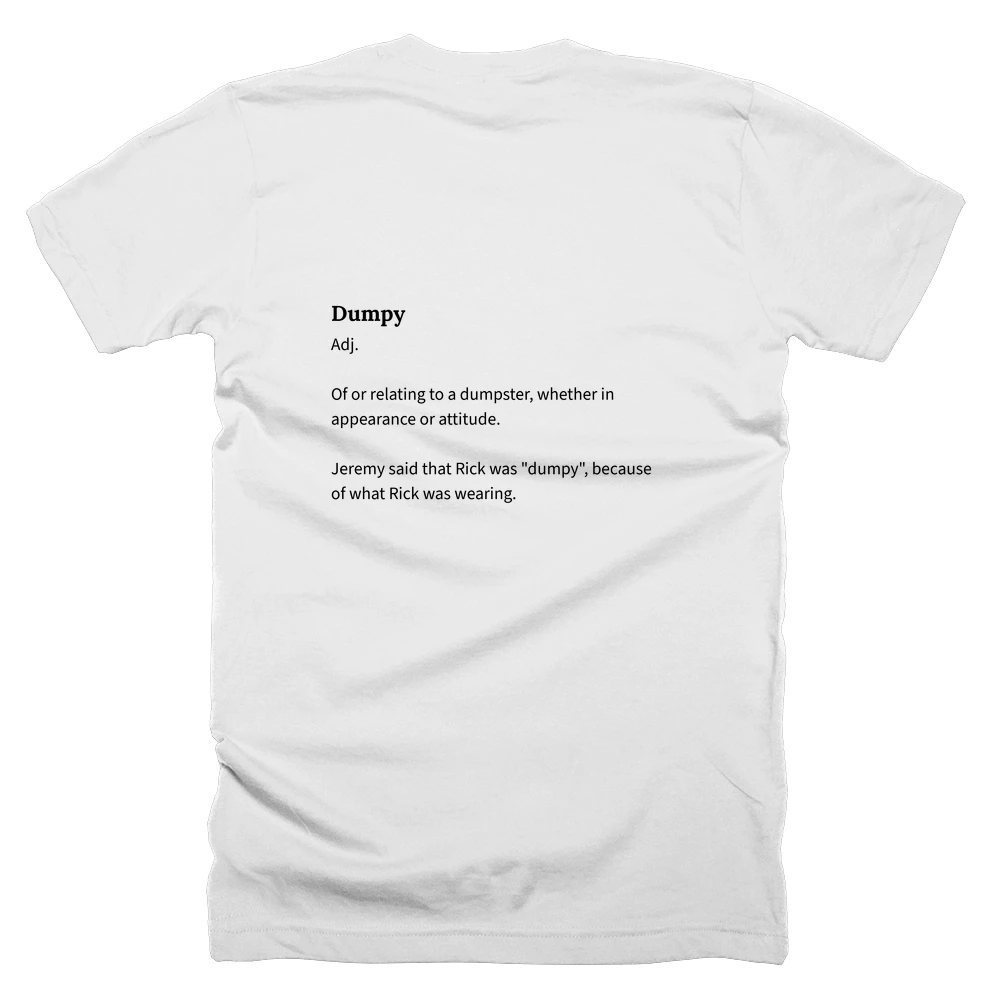 T-shirt with a definition of 'Dumpy' printed on the back