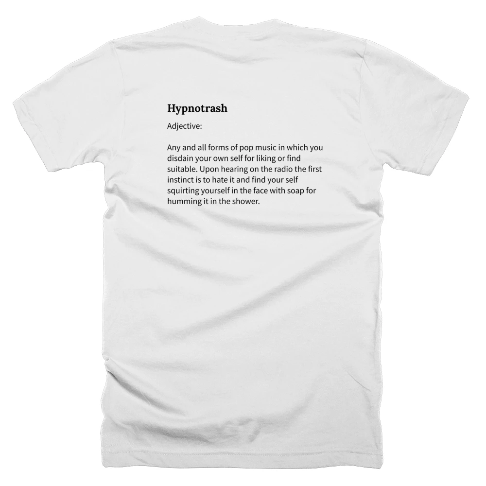 T-shirt with a definition of 'Hypnotrash' printed on the back
