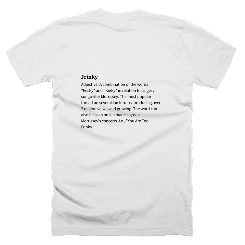 T-shirt with a definition of 'Frinky' printed on the back