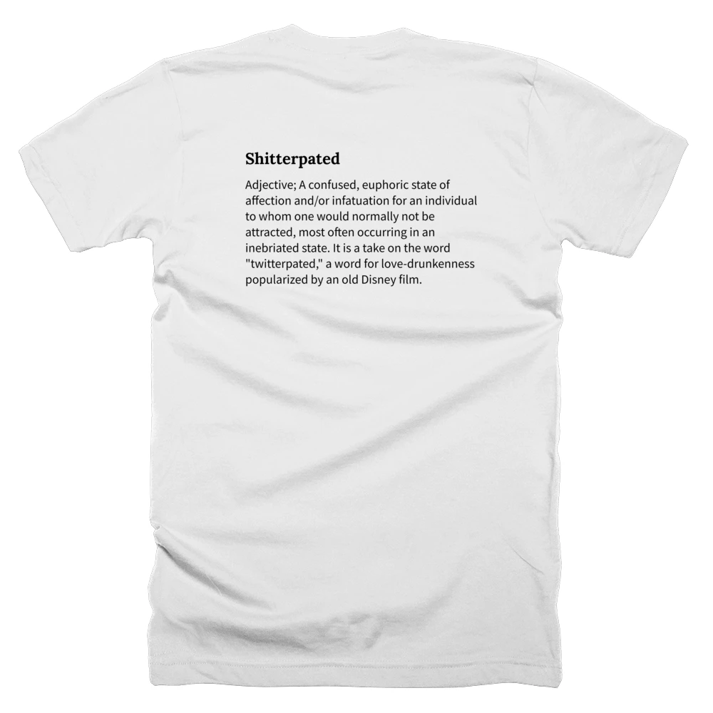 T-shirt with a definition of 'Shitterpated' printed on the back