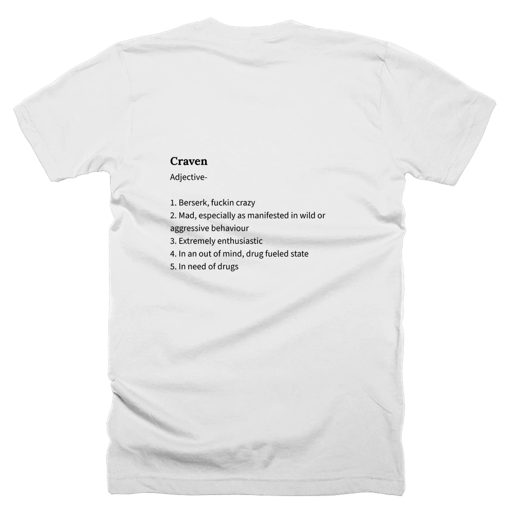 T-shirt with a definition of 'Craven' printed on the back