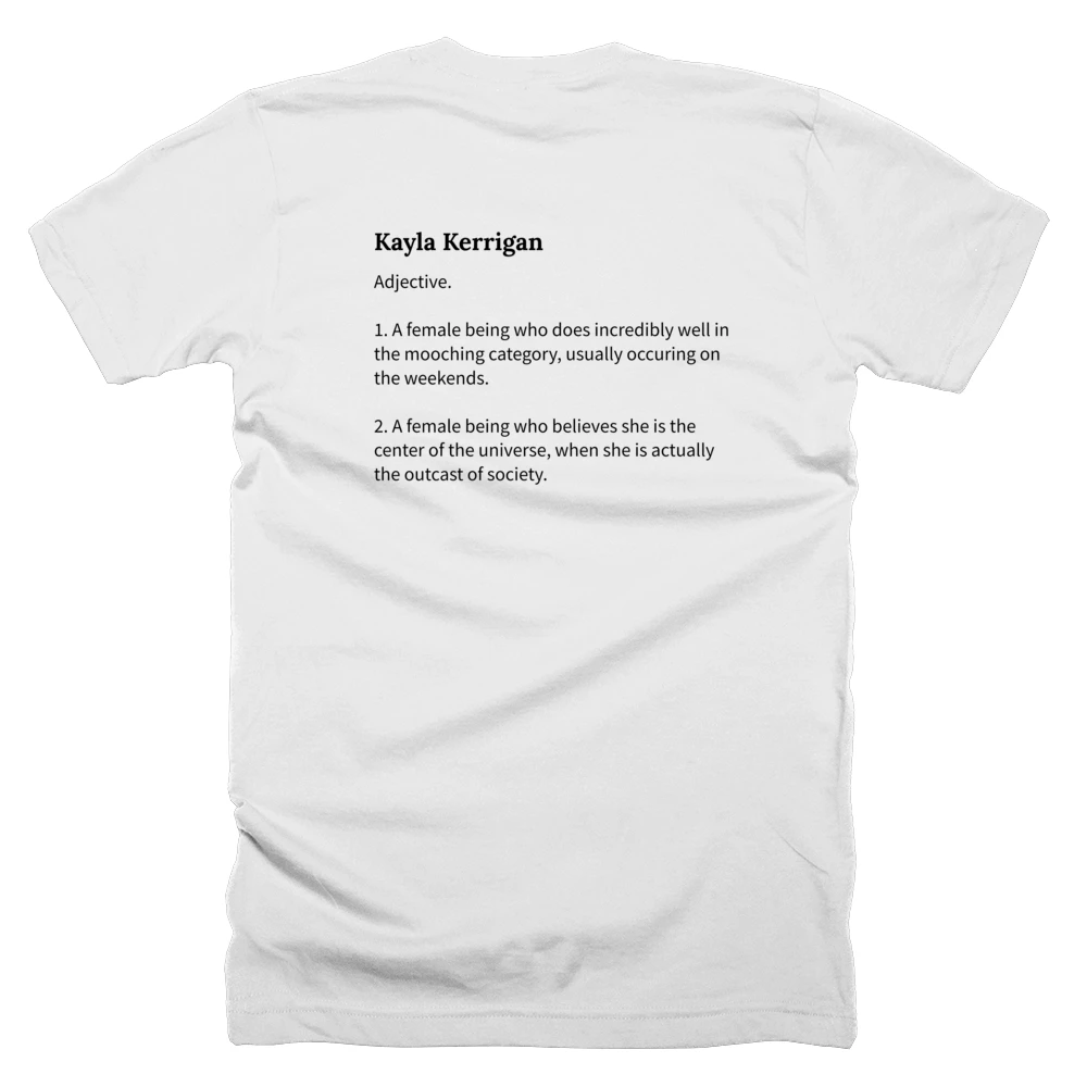 T-shirt with a definition of 'Kayla Kerrigan' printed on the back