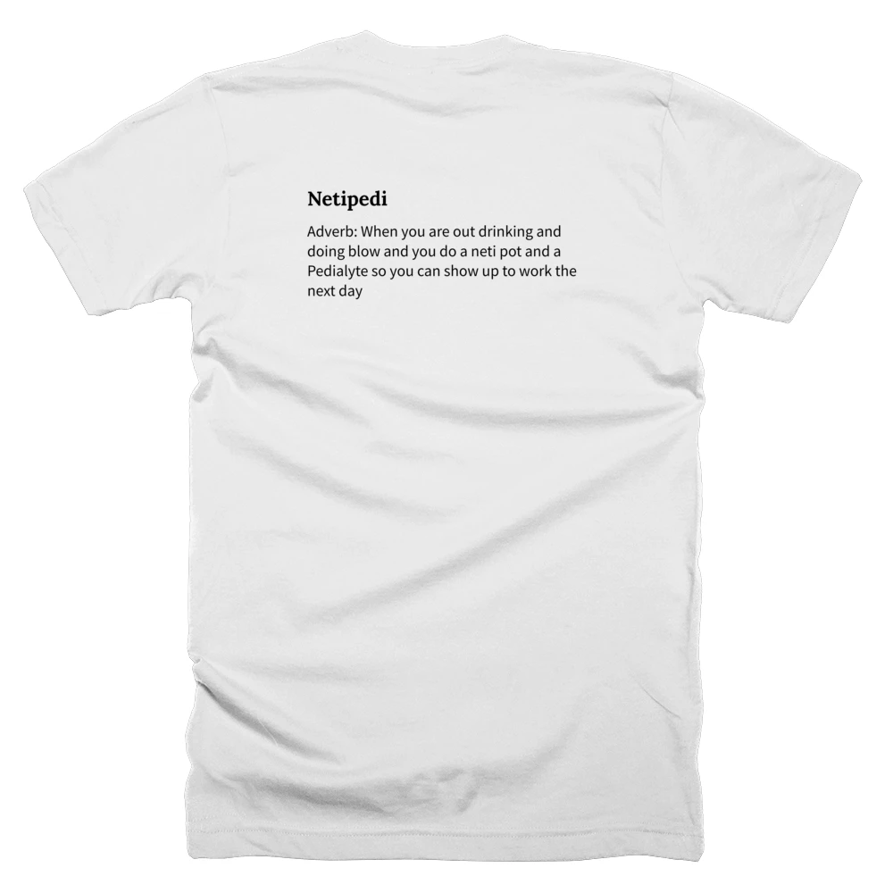 T-shirt with a definition of 'Netipedi' printed on the back