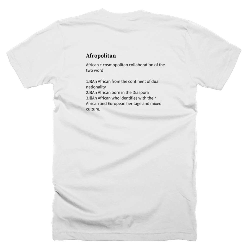 T-shirt with a definition of 'Afropolitan' printed on the back